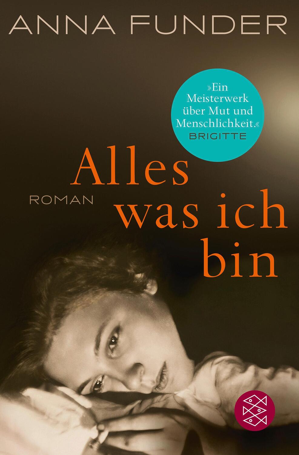 Cover: 9783596193288 | Alles was ich bin | Anna Funder | Taschenbuch | Deutsch | 2015