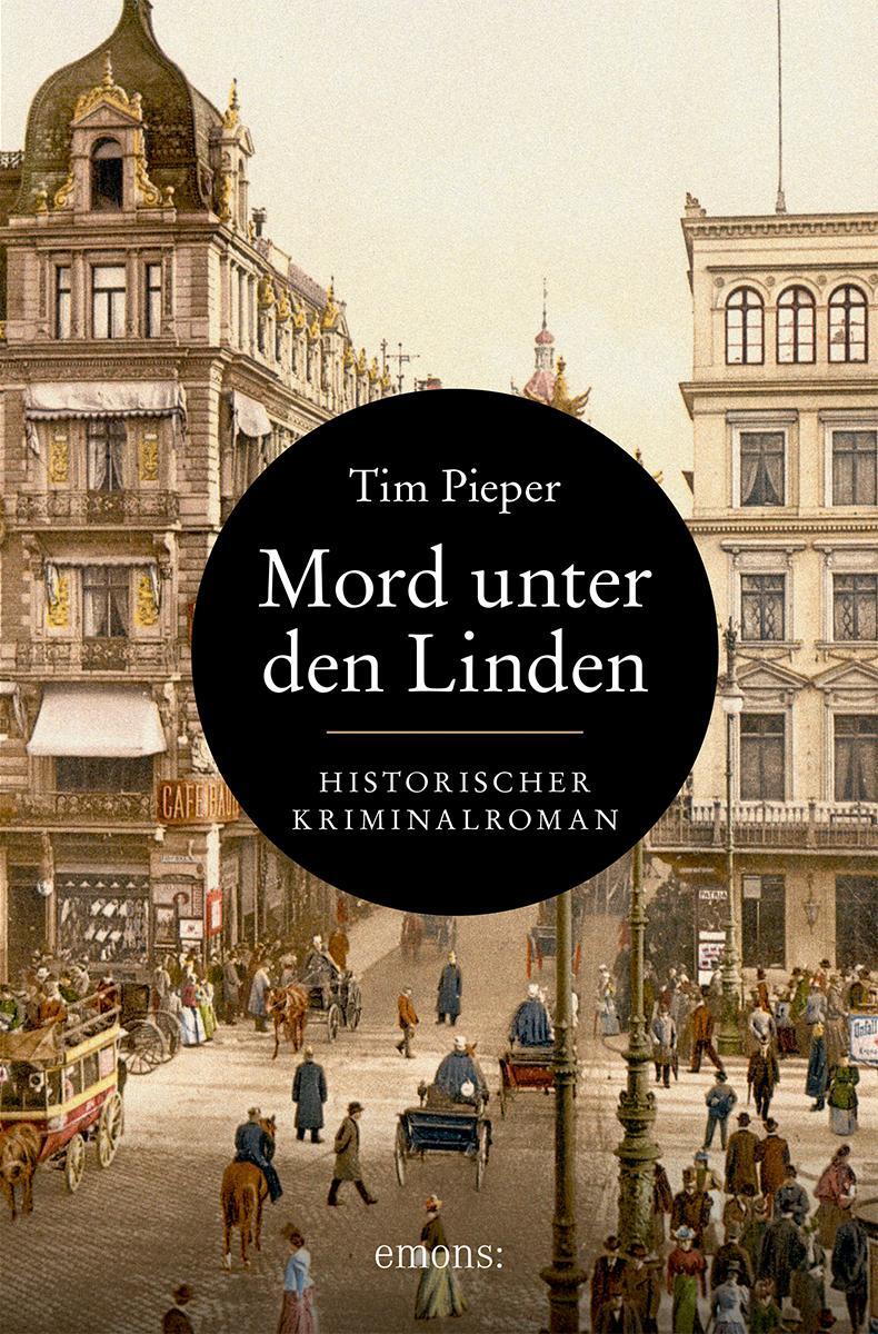 Cover: 9783897059146 | Mord unter den Linden | Tim Pieper | Taschenbuch | Deutsch | 2012