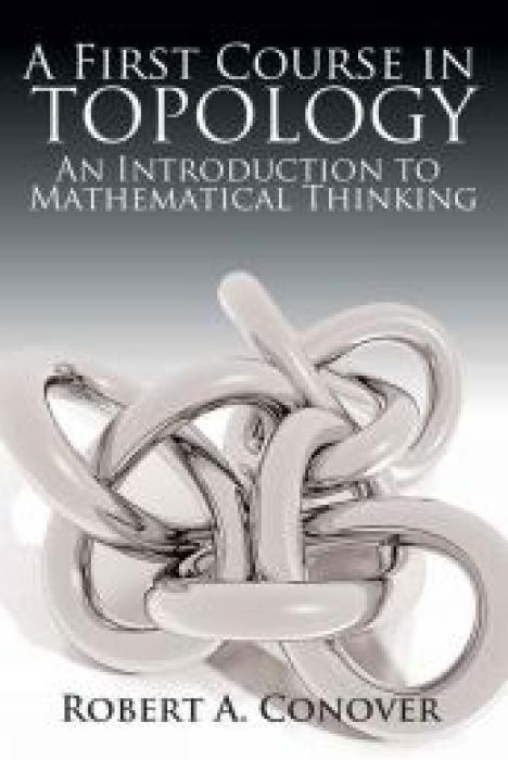 Cover: 9780486780016 | A First Course in Topology | An Introduction to Mathematical Thinking