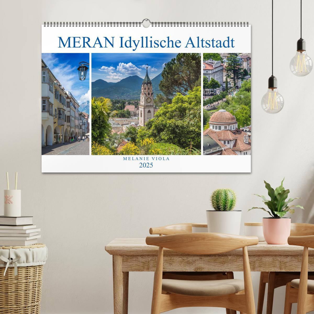 Bild: 9783435445752 | MERAN Idyllische Altstadt (Wandkalender 2025 DIN A2 quer), CALVENDO...