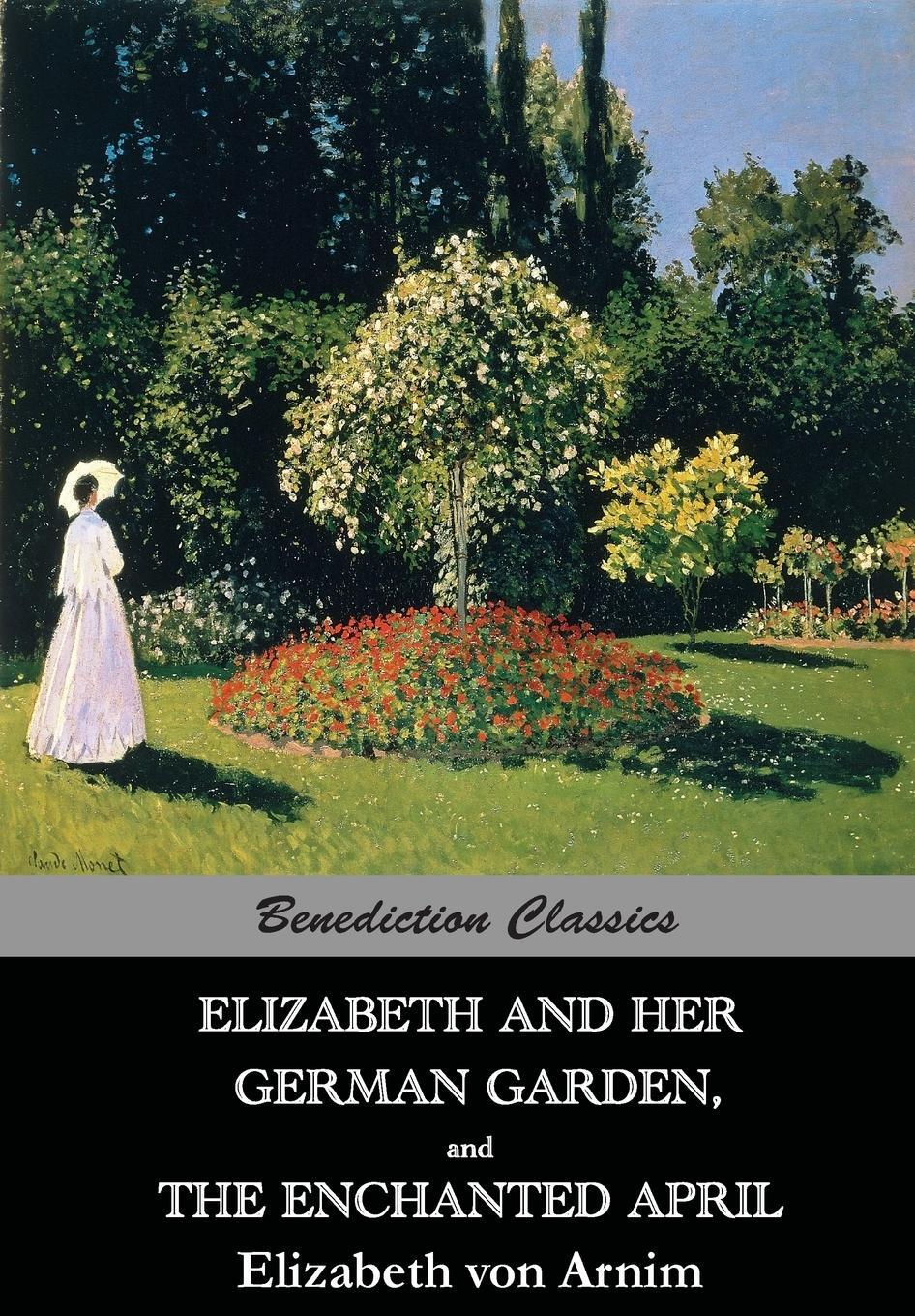 Cover: 9781781394502 | Elizabeth And Her German Garden, and The Enchanted April | Arnim