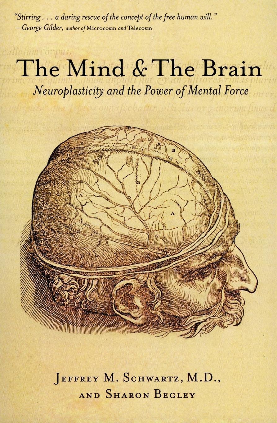 Cover: 9780060988470 | The Mind and the Brain | Neuroplasticity and the Power of Mental Force