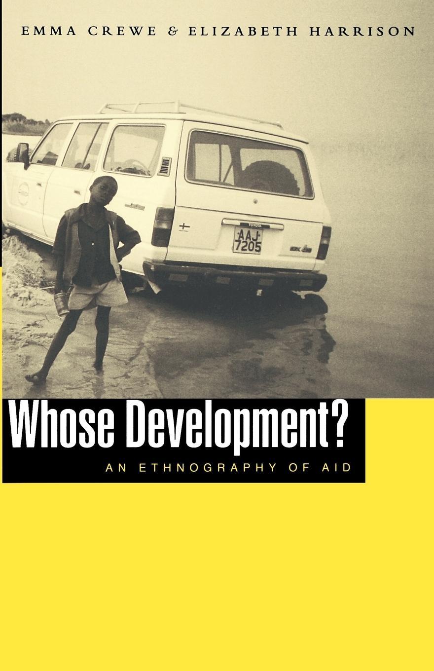 Cover: 9781856496063 | Whose Development? | An Ethnography of Aid | Emma Crewe (u. a.) | Buch