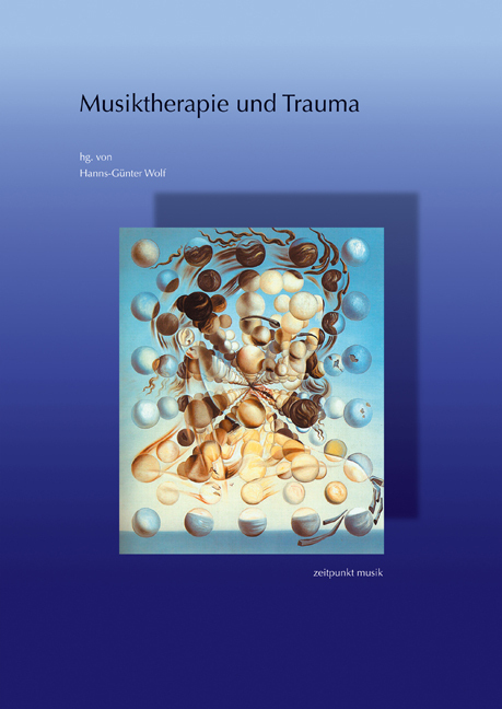 Cover: 9783895006081 | Musiktherapie und Trauma | Hanns-Günter Wolf | Taschenbuch | 2008