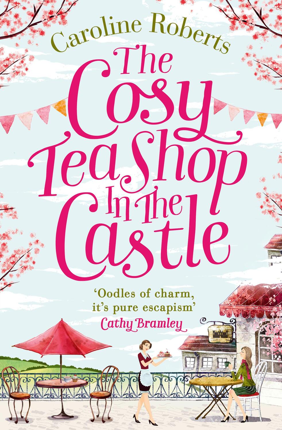 Cover: 9780008125417 | The Cosy Teashop in the Castle | Caroline Roberts | Taschenbuch | 2016