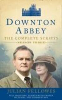 Cover: 9780007481545 | Downton Abbey: Series 3 Scripts (Official) | The Complete Scripts