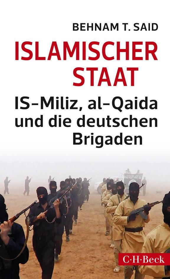 Cover: 9783406672101 | Islamischer Staat | IS-Miliz, al-Qaida und die deutschen Brigaden
