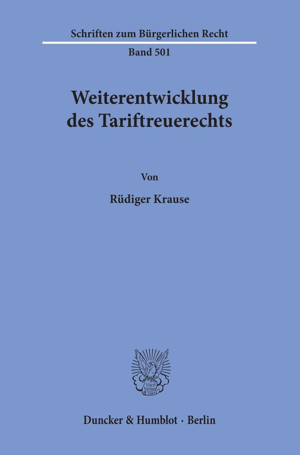 Cover: 9783428158720 | Weiterentwicklung des Tariftreuerechts. | Rüdiger Krause | Taschenbuch