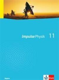 Cover: 9783127726619 | Impulse Physik 11. Ausgabe Bayern | Buch | 176 S. | Deutsch | 2009
