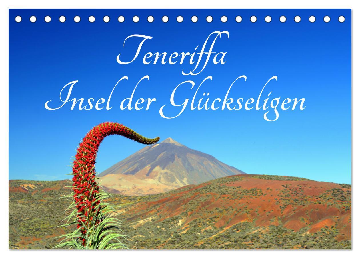 Cover: 9783383909818 | Teneriffa Insel der Glückseligen (Tischkalender 2025 DIN A5 quer),...