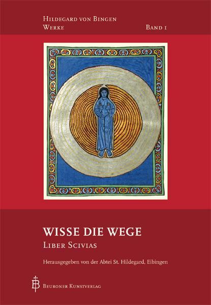 Cover: 9783870712150 | Wisse die Wege | Liber Scivias | Taschenbuch | Deutsch | 2012