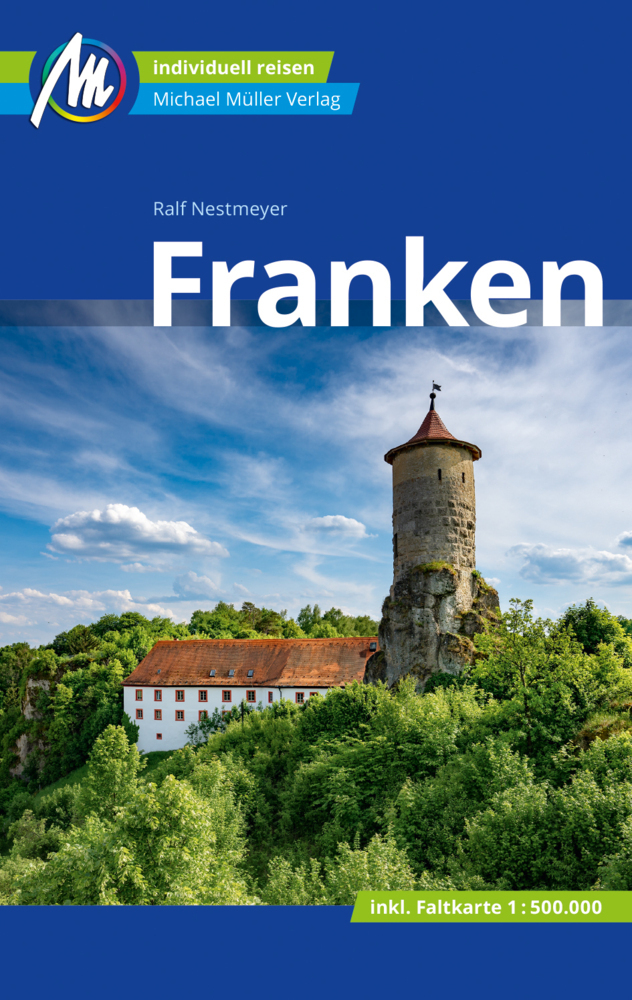 Cover: 9783966850094 | Franken Reiseführer Michael Müller Verlag | Ralf Nestmeyer | Buch