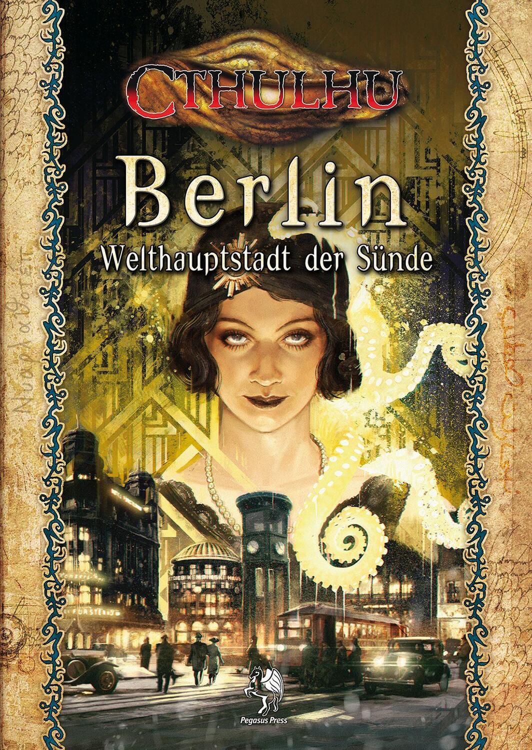 Cover: 9783969280584 | Cthulhu: Berlin - Welthauptstadt der Sünde (Hardcover) | Buch | 2022