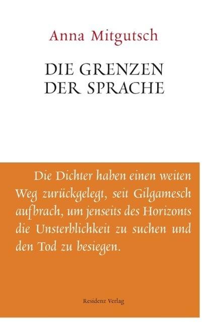 Cover: 9783701716074 | Die Grenzen der Sprache | Anna Mitgutsch | Taschenbuch | 112 S. | 2013