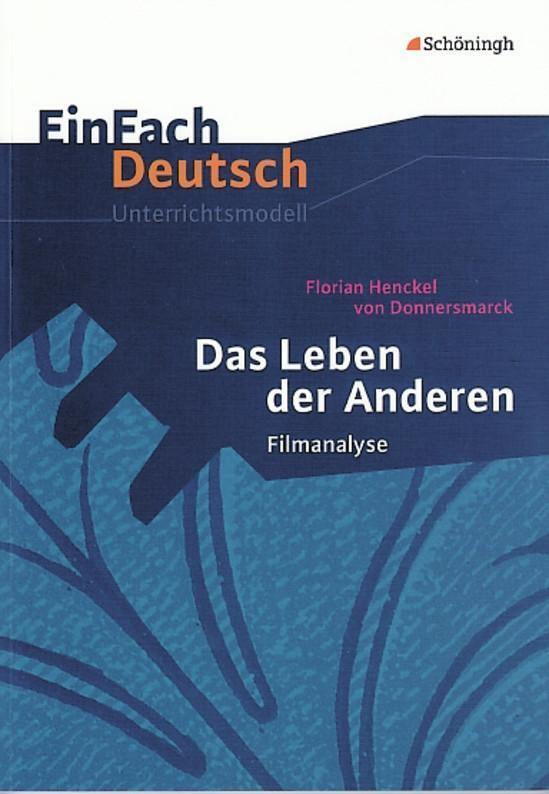 Cover: 9783140225083 | Das Leben der Anderen. Filmanalyse. EinFach Deutsch Unterrichtsmodelle