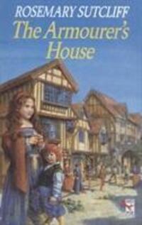 Cover: 9780099354017 | The Armourer's House | Rosemary Sutcliff | Taschenbuch | Englisch