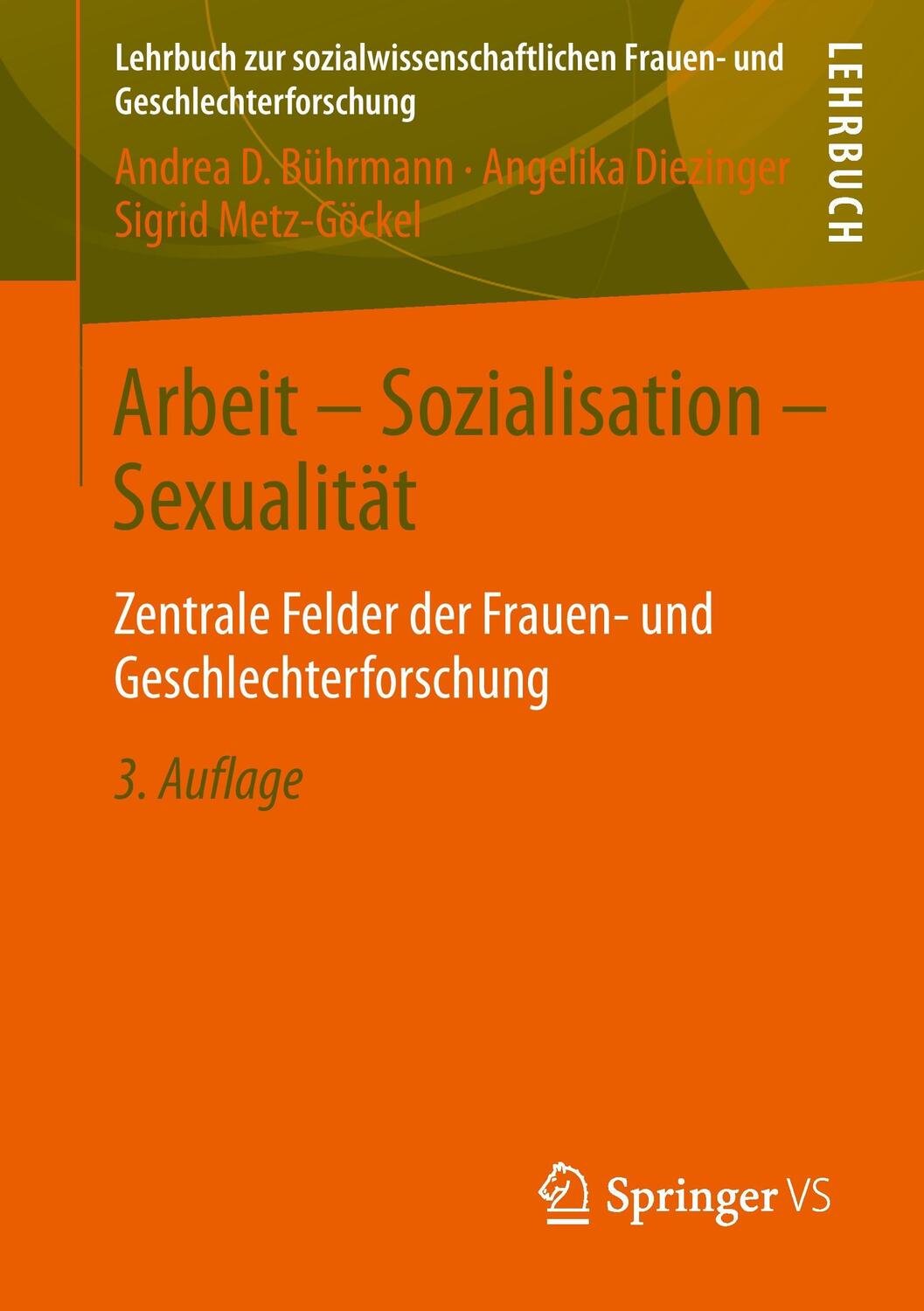 Cover: 9783531195032 | Arbeit - Sozialisation - Sexualität | Andrea D Bührmann (u. a.) | Buch