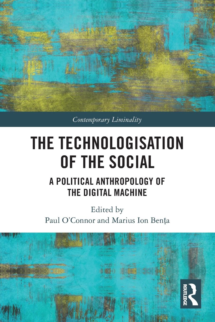 Cover: 9780367511685 | The Technologisation of the Social | Paul O'Connor (u. a.) | Buch