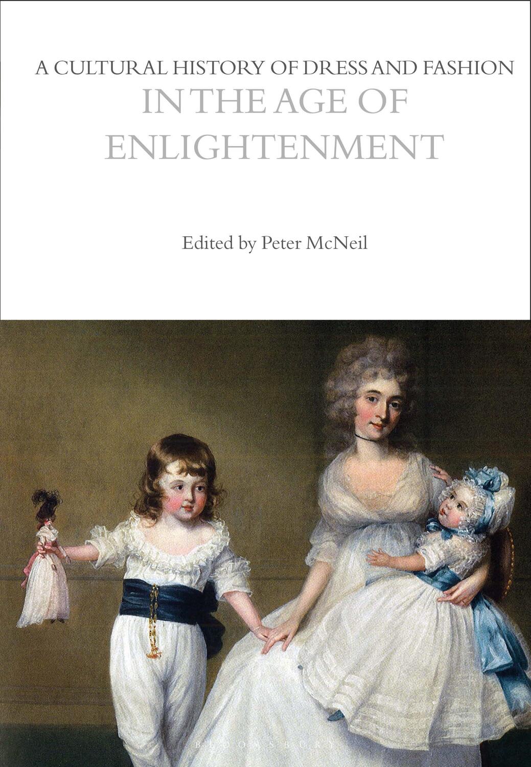 Cover: 9781350204690 | A Cultural History of Dress and Fashion in the Age of Enlightenment