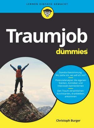 Cover: 9783527716494 | Traumjob für Dummies | Christoph Burger | Taschenbuch | für Dummies