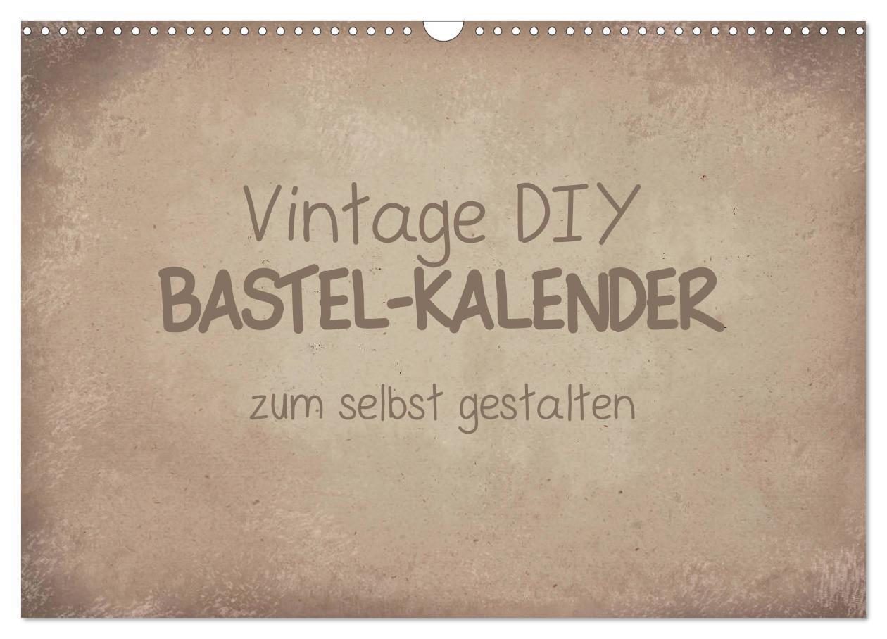 Cover: 9783675569744 | Vintage DIY Bastel-Kalender (Wandkalender 2024 DIN A3 quer),...