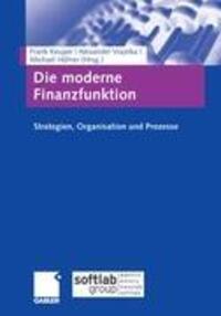 Cover: 9783834944221 | Die moderne Finanzfunktion | Strategien, Organisation, Prozesse | Buch