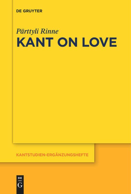 Cover: 9783110685213 | Kant on Love | Pärttyli Rinne | Taschenbuch | Paperback | 189 S.