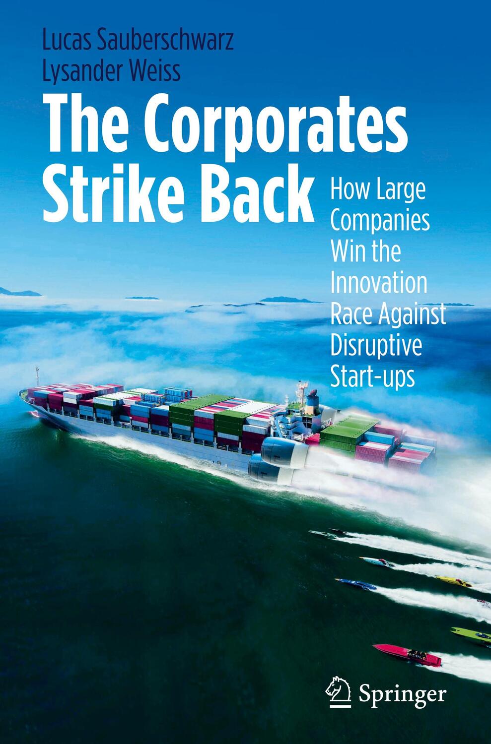 Cover: 9783030791131 | The Corporates Strike Back | Lucas Sauberschwarz (u. a.) | Buch | 2022