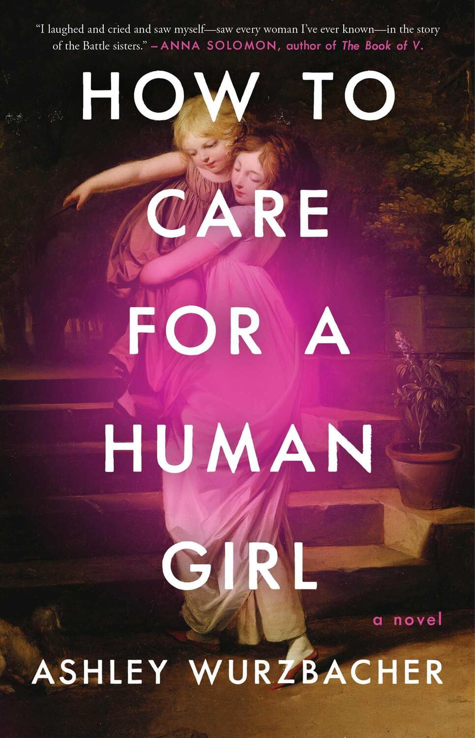 Cover: 9781982157234 | How to Care for a Human Girl | Ashley Wurzbacher | Taschenbuch | 2024