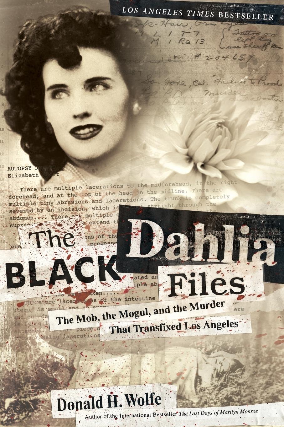 Cover: 9780060582500 | The Black Dahlia Files | Don Wolfe | Taschenbuch | Englisch | 2006