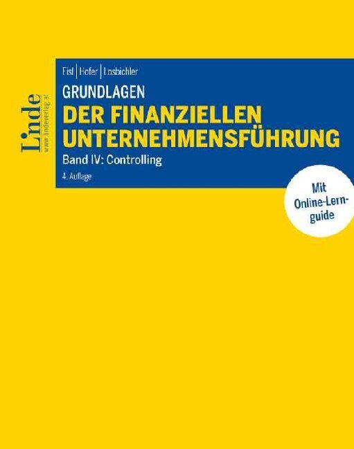 Cover: 9783707338041 | Grundlagen der finanziellen Unternehmensführung, Band IV | Taschenbuch
