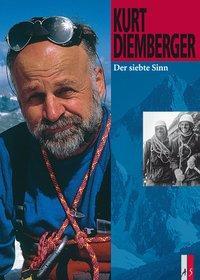 Cover: 9783909111039 | Der siebte Sinn | Bergabenteuer | Kurt Diemberger | Buch | 320 S.