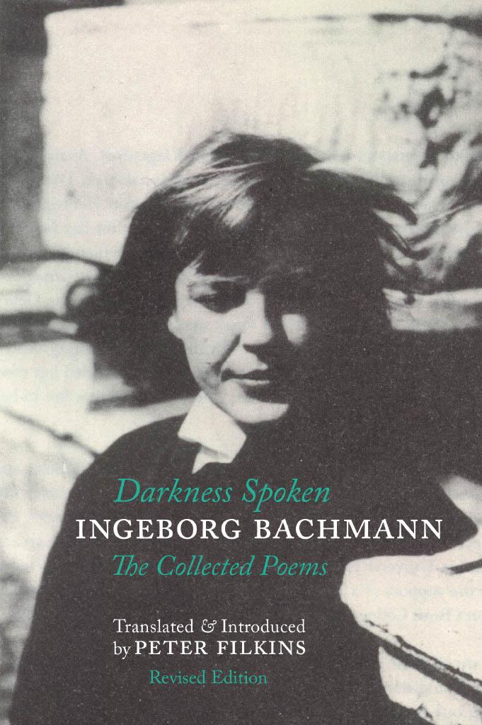 Cover: 9781938890338 | Darkness Spoken: The Collected Poems of Ingeborg Bachmann | Bachmann