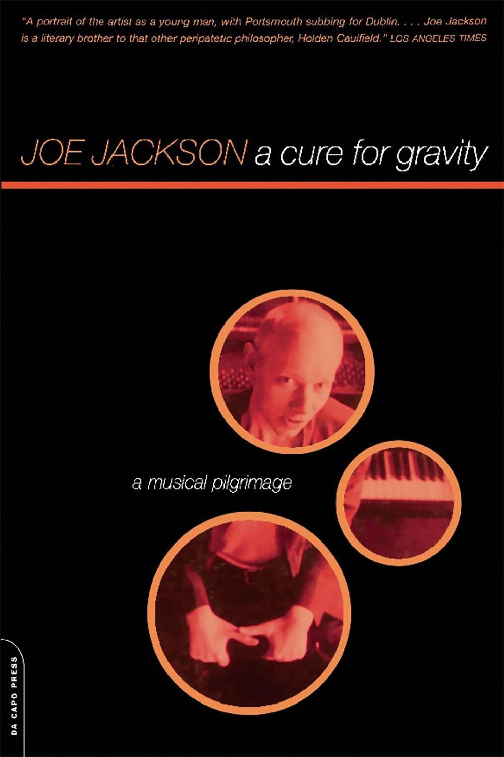 Cover: 9780306810015 | A Cure for Gravity | A Musical Pilgrimage | Joe Jackson | Taschenbuch