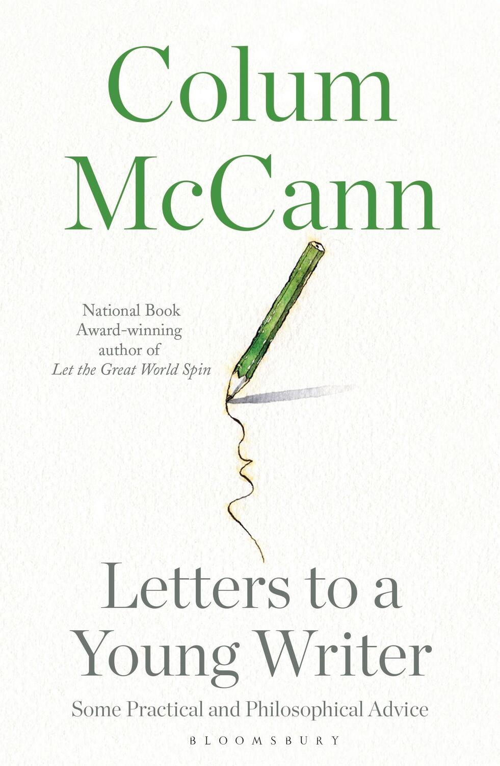 Cover: 9781526600943 | Letter to a Young Writer (And You Too) | Colum McCann | Taschenbuch