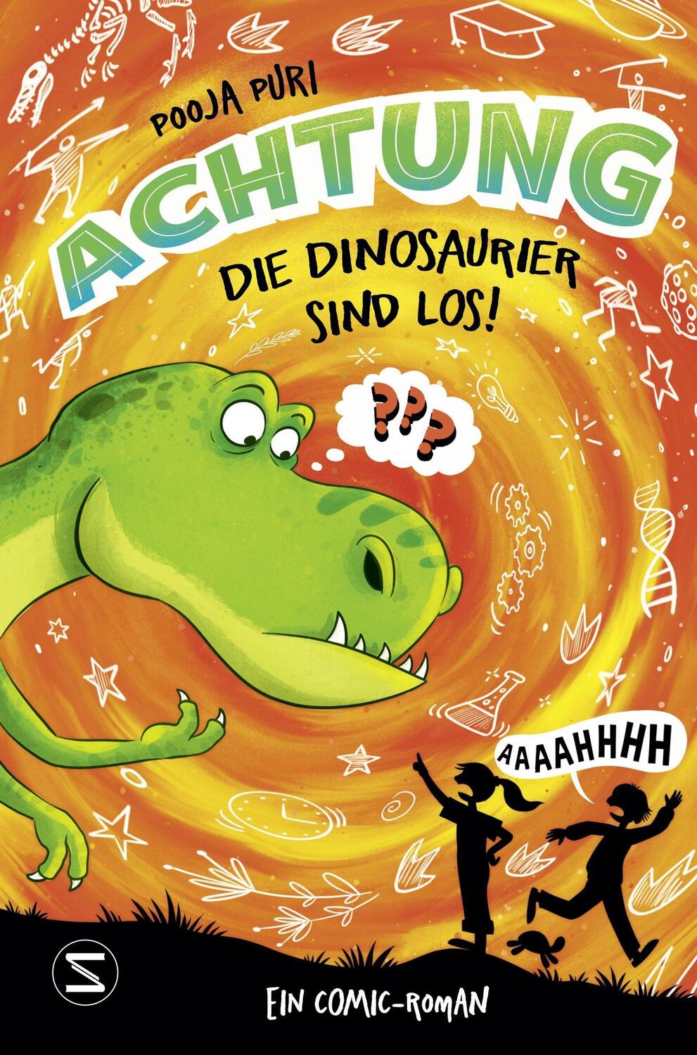 Cover: 9783505150470 | Achtung, die Dinosaurier sind los! | Pooja Puri | Buch | Deutsch