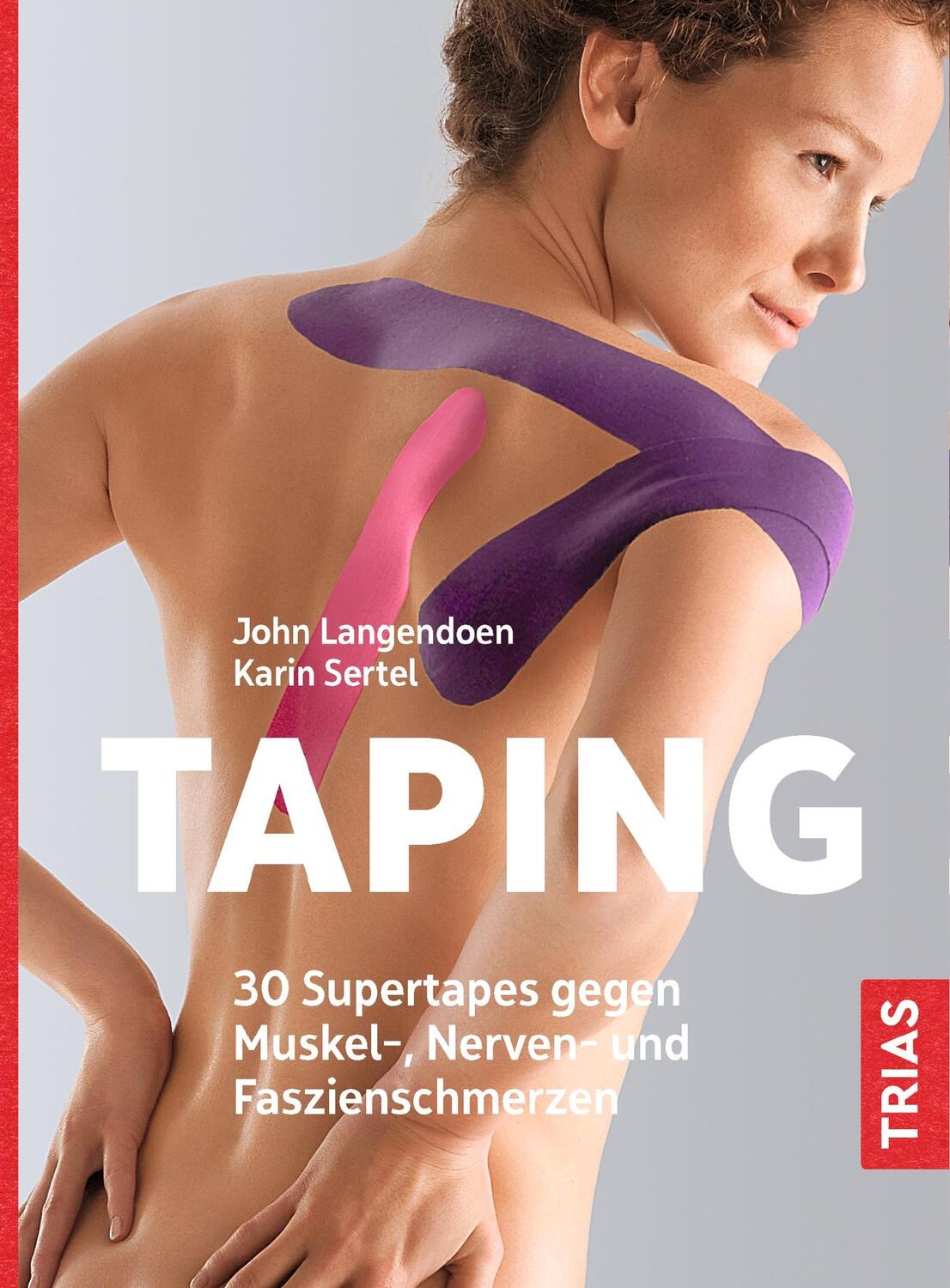 Cover: 9783432104058 | Taping | 30 Supertapes gegen Muskel-, Nerven- und Faszienschmerzen