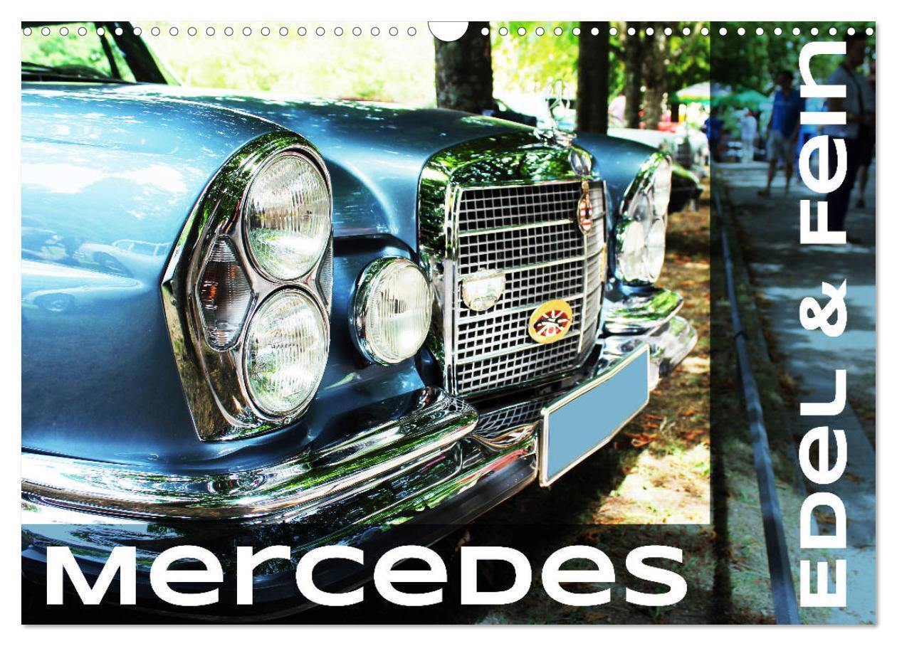 Cover: 9783675760844 | Mercedes Edel &amp; Fein (Wandkalender 2024 DIN A3 quer), CALVENDO...