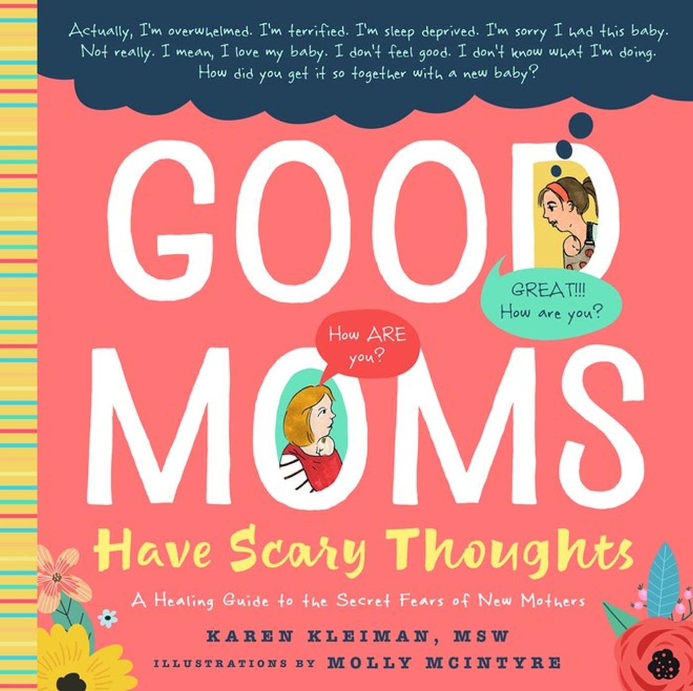 Cover: 9781641701303 | Good Moms Have Scary Thoughts | Karen Kleiman | Buch | Gebunden | 2019