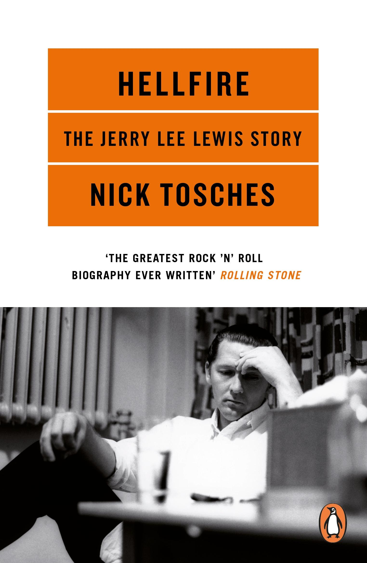 Cover: 9780141041858 | Hellfire | The Jerry Lee Lewis Story | Nick Tosches | Taschenbuch