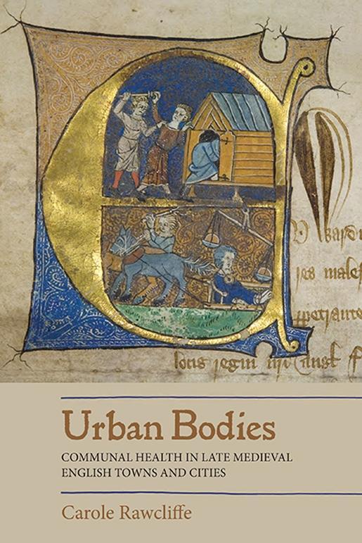 Cover: 9781783273812 | Urban Bodies: Communal Health in Late Medieval English Towns and...