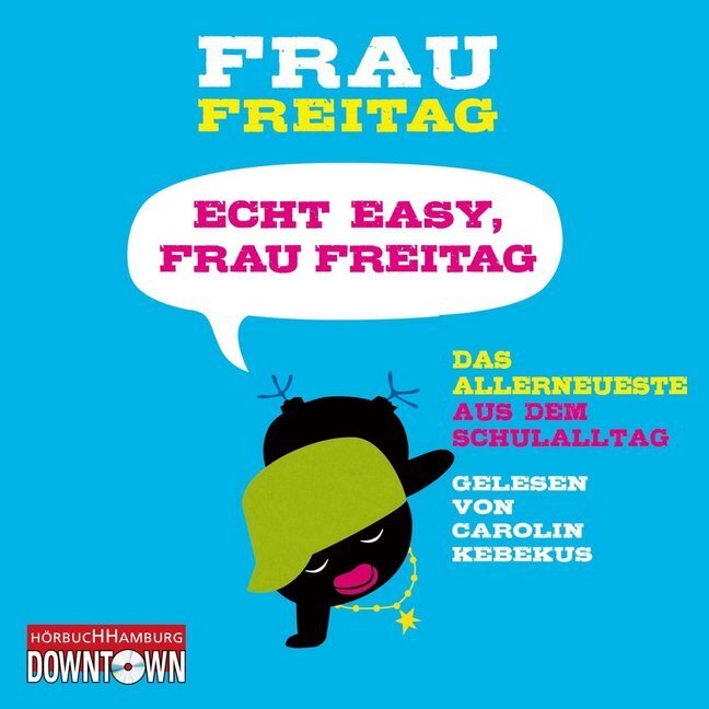 Cover: 9783869091341 | Echt easy, Frau Freitag!, 3 Audio-CD | Frau Freitag | Audio-CD | 2013