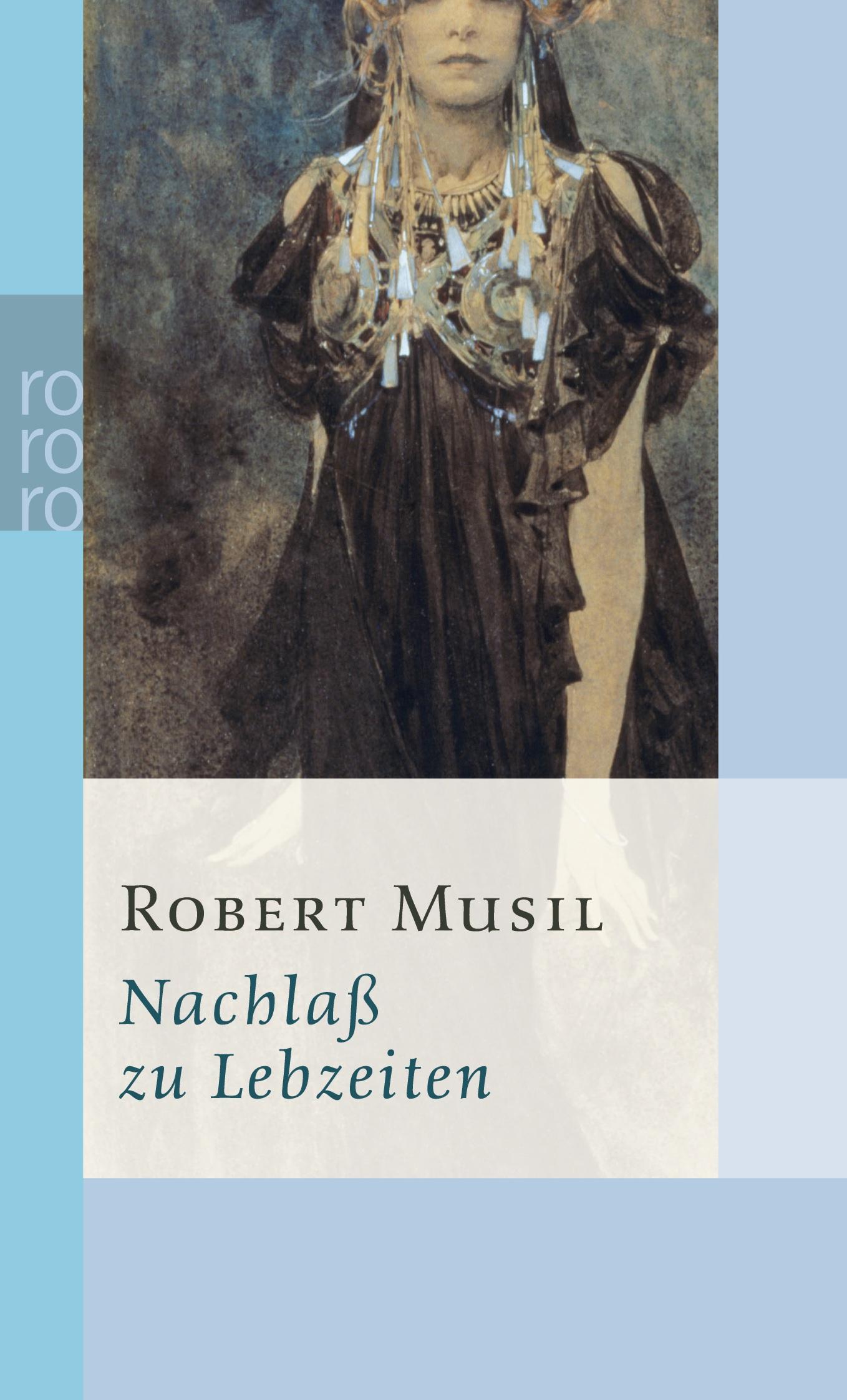 Cover: 9783499105005 | Nachlaß zu Lebzeiten | Robert Musil | Taschenbuch | 156 S. | Deutsch