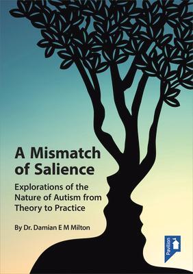 Cover: 9781911028765 | A Mismatch of Salience | Damian Milton | Taschenbuch | Englisch | 2017