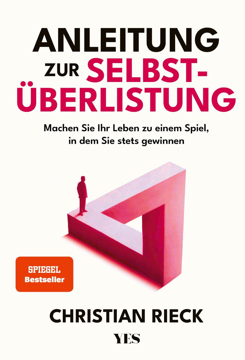 Cover: 9783969052402 | Anleitung zur Selbstüberlistung | Christian Rieck | Buch | 368 S.