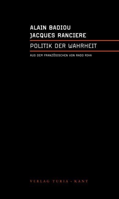 Cover: 9783851324891 | Politik der Wahrheit | Alain Rancière | Taschenbuch | Deutsch | 2009