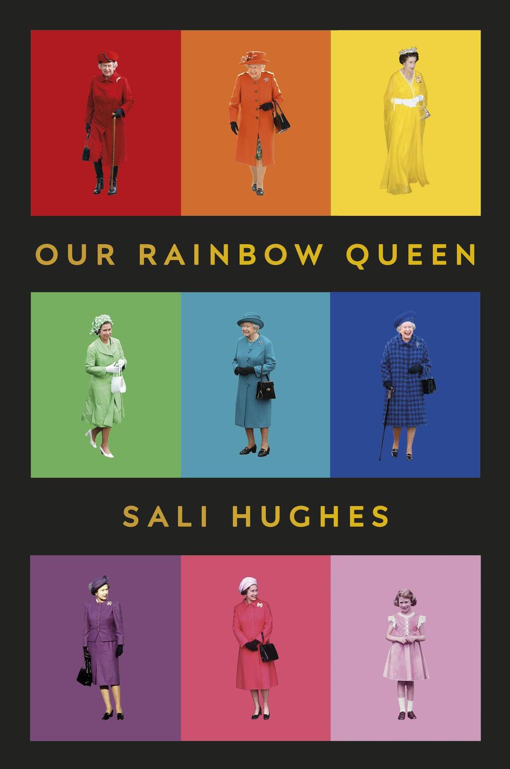 Cover: 9781910931981 | Our Rainbow Queen | Sali Hughes | Buch | Englisch | 2019