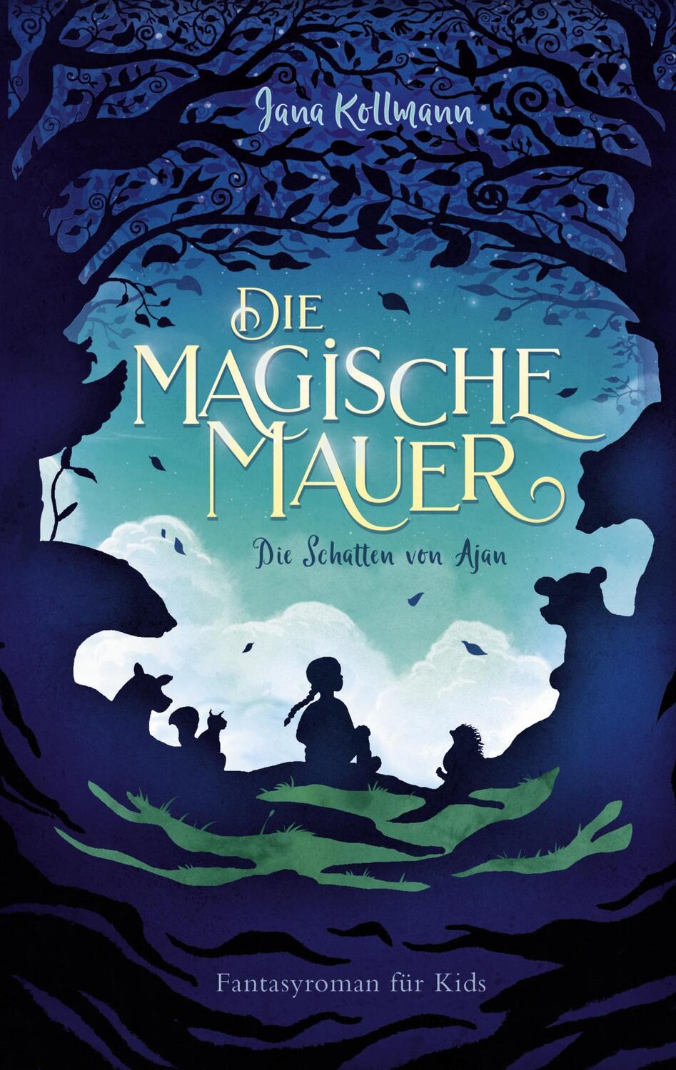 Cover: 9783754313718 | Die Magische Mauer | Die Schatten von Ajan | Jana Kollmann | Buch