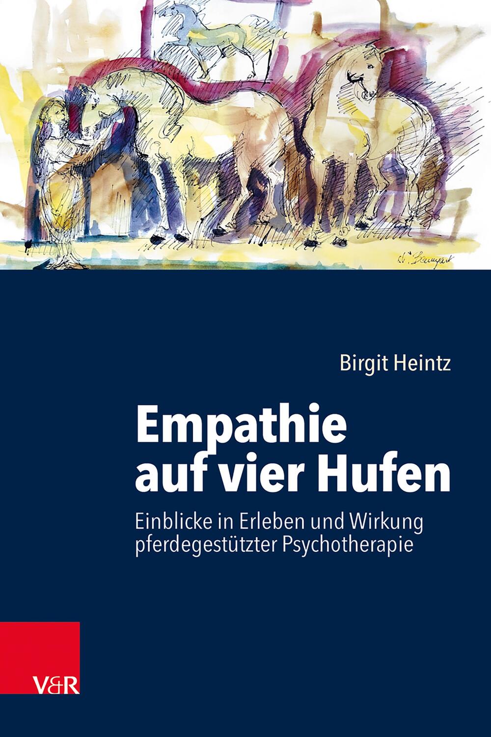 Cover: 9783525402993 | Empathie auf vier Hufen | Birgit Heintz | Taschenbuch | 192 S. | 2020