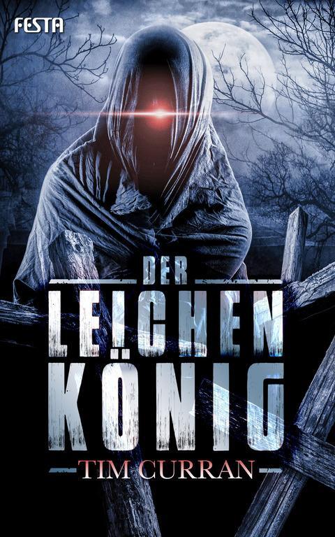 Cover: 9783865525260 | Der Leichenkönig | Tim Curran | Taschenbuch | Deutsch | 2017